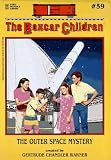 The Outer Space Mystery (Boxcar Children Mysteries, Book 59)