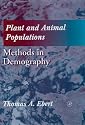 Plant and Animal Populations: Methods in Demography