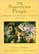 The American People: Creating a Nation and a Society, Single Volume Edition (7th Edition)