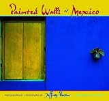 Painted Walls of Mexico 2008 Calendar