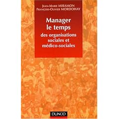 Manager le temps des organisations sociales et m�dico-sociales