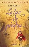 La Luz de Piedra: La Reina de la Laguna II (La Escritura Desatada)