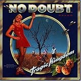 Tragic Kingdom - No Doubt