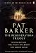 The Regeneration Trilogy: "Regeneration", "Eye in the Door", "Ghost Road"