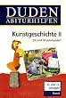 Duden Abiturhilfen, Kunstgeschichte II, 12./13. Schuljahr.