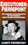 Executioner, Pierrepoint
