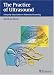 Book The Practice Of Ultrasound: A Step By Step Guide to Abdominal Scanning