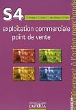 Exploitation commerciale du point de vente : S4.