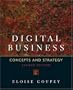 Digital Business: Concepts and Strategies, 2nd Edition