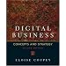 Digital Business: Concepts and Strategies, 2nd Edition