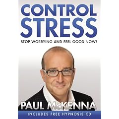 Control Stress: Stop Worrying and Feel Good Now! (Book and CD)