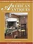 Pictorial Price Guide to American Antiques 06-07: And Objects Made for the American Market 2006-2007 (Pictorial Price Guide to American Antiques and Objects Made for the American Market) Pictorial Price Guide to American Antiques 06-07: And Objects Made for the American Market 2006-2007 (Pictorial Price Guide to American Antiques and Objects Made for the American Market)