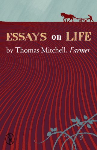 Essays on Life by Thomas Mitchell, Farmer (Vagabonds)