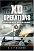 Book XD OPERATIONS: Secret British Missions Denying Oil to the Nazis