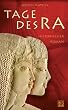 Tage des Ra. Historischer Roman