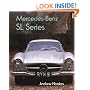 Mercedes SL Series: The Complete Story (Crowood Autoclassic)