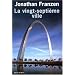 La vingt-septi�me ville