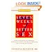 Seven Weeks to Better Sex