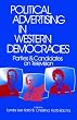 Political Advertising in Western Democracies: Parties and Candidates on Television
