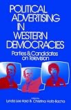 Political Advertising in Western Democracies: Parties and Candidates on Television
