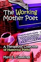 The Working Mother Poet