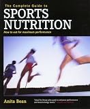 The Complete Guide to Sports Nutrition: How to Eat for Maximum Performance (Complete)