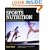The Complete Guide to Sports Nutrition: How to Eat for Maximum Performance