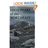 High Peaks of the Northeast: A Peakbagger's Directory and Resource Guide to the Highest Summits in the Northeastern United States