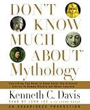 Don`t Know Much About Mythology