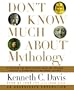 Don't Know Much About Mythology
