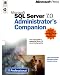 Books : Microsoft SQL Server 7.0 Administrator's Companion (Administrators Companion)