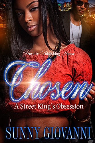 Chosen: A Street King's Obsession