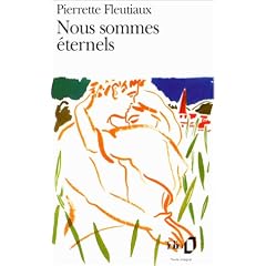 Nous sommes �ternels - Prix Femina 1990