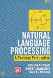 Natural Language Processing: A Paninian Perspective
