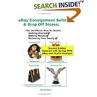 Click here to buy eBay Consignment Selling and Drop Off Stores: The Unofficial... by  Claude Dohrn.