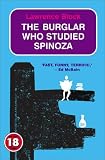 The Burglar Who Studied Spinoza (No Exit Press 18 Years Classic)