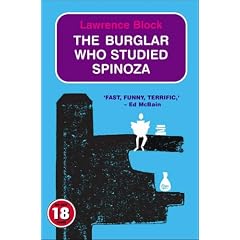 The Burglar Who Studied Spinoza (No Exit Press 18 Years Classic)