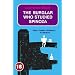 The Burglar Who Studied Spinoza (No Exit Press 18 Years Classic)