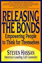 Releasing the Bonds: Empowering People to Think for Themselves