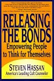 Releasing the Bonds: Empowering People to Think for Themselves