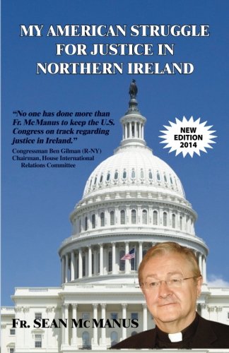 MY AMERICAN STRUGGLEFOR JUSTICE INNORTHERN IRELAND