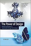 The power of design : product innovation in sustainable energy technologies