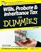 Wills,
Probate
and
Inheritance
Tax
for
Dummies
(For
Dummies)