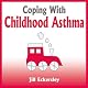 Coping with Childhood Asthma
