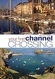 Your first Channel crossing