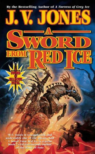 A Sword from Red Ice: Book Three of Sword of Shadows