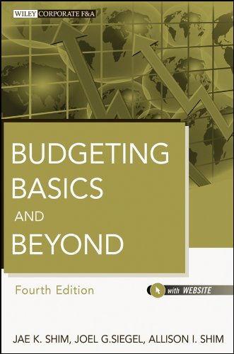 Budgeting Basics and Beyond (Wiley Corporate F&A)