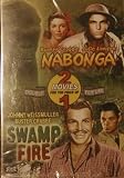 Nabonga / Swamp Fire