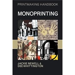 Monoprinting (Printmaking Handbooks)