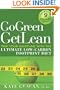 Go Green Get Lean: Trim Your Waistline with the Ultimate Low-Carbon Footprint Diet